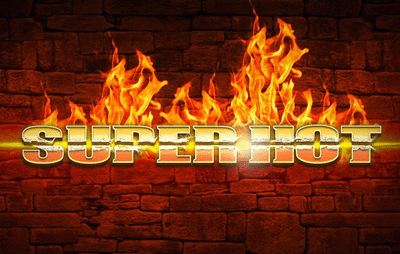 Super Hot